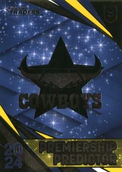 2024 NRL Traders Titanium - Premiership Predictor #PP10 Cowboys Front